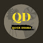 QuicK Drama