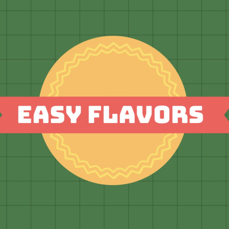 Easy Flavors