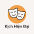 fmFvIH6SjxI-channel-avatar-KỊCH HIỆN ĐẠI