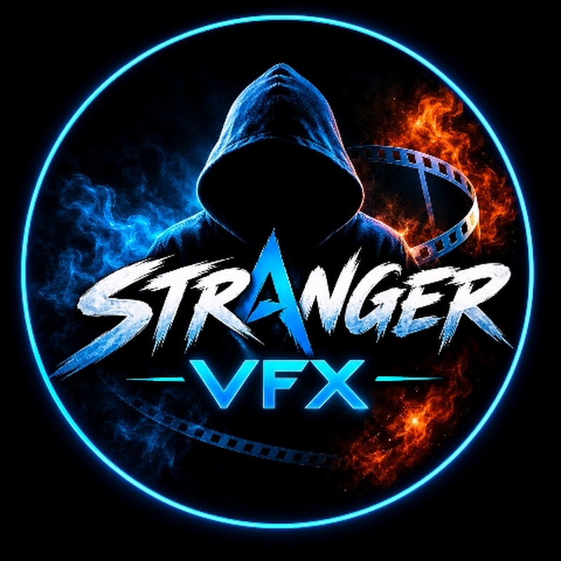 STRANGER  VFX
