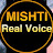 Mishti Real Voice 