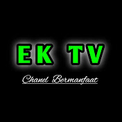 EK TV CHANEL