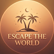 Escape the World