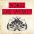 c8XVUQCOP90-channel-avatar-Words and Whiskey Podcast