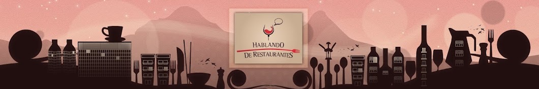 HablandodeRestaurantes YouTube channel avatar
