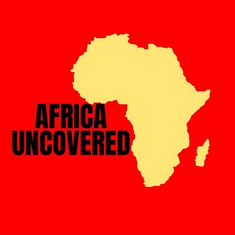 AFRICA UNCOVERED NEWS
