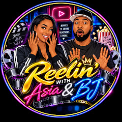Reelin' with Asia and BJ 