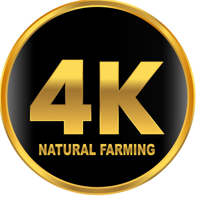 4K Natural Farming