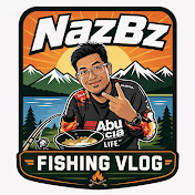 NazBz Fishing Vlog