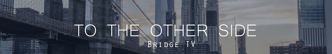 Bridge TV YouTube channel avatar
