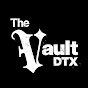 The Vault DTX
