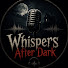 k4bkVxnp7Tw-channel-avatar-Whispers After Dark