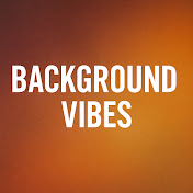 Background Vibes
