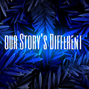 Our Storys Different