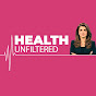 Health Unfiltered