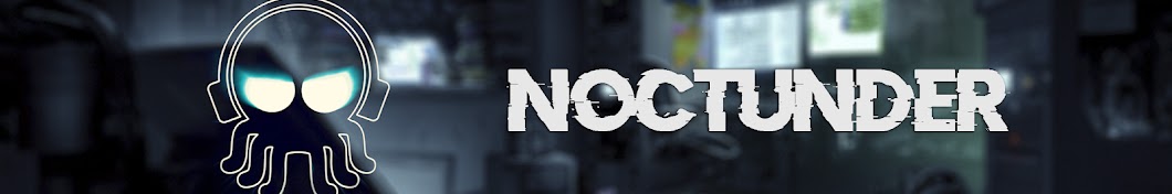 Noctunder यूट्यूब चैनल अवतार