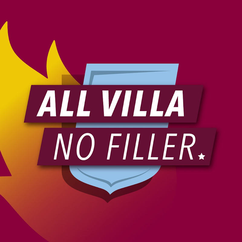 All Villa No Filler - An Aston Villa Podcast
