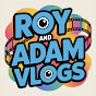 Roy and Adam Vlogs logo