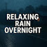 5q-Dsom4tas-channel-avatar-Relaxing Rain Overnight 