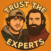 Trust the Experts