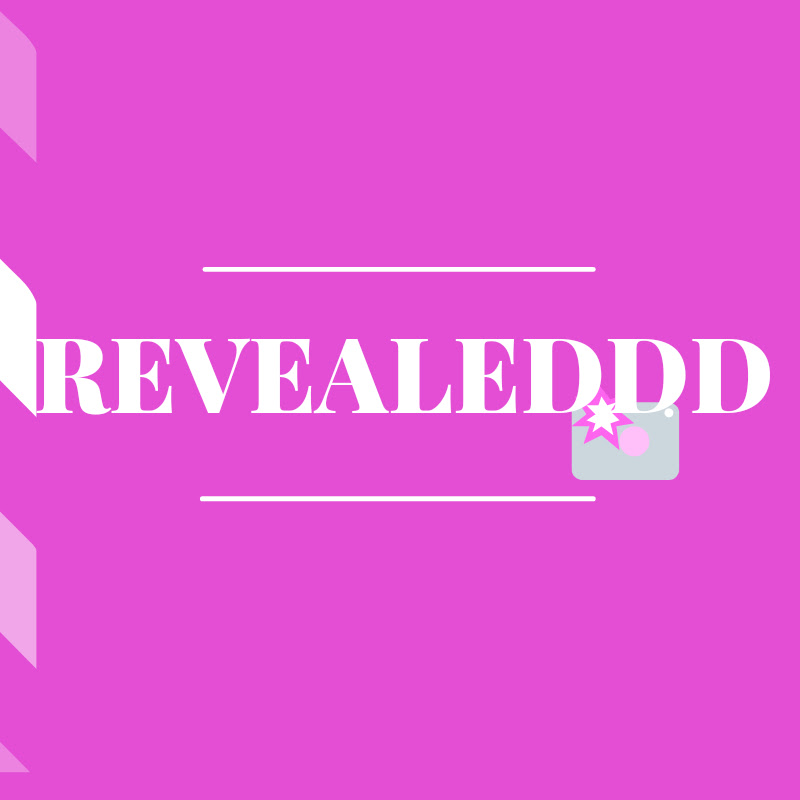 REVEALEDDD