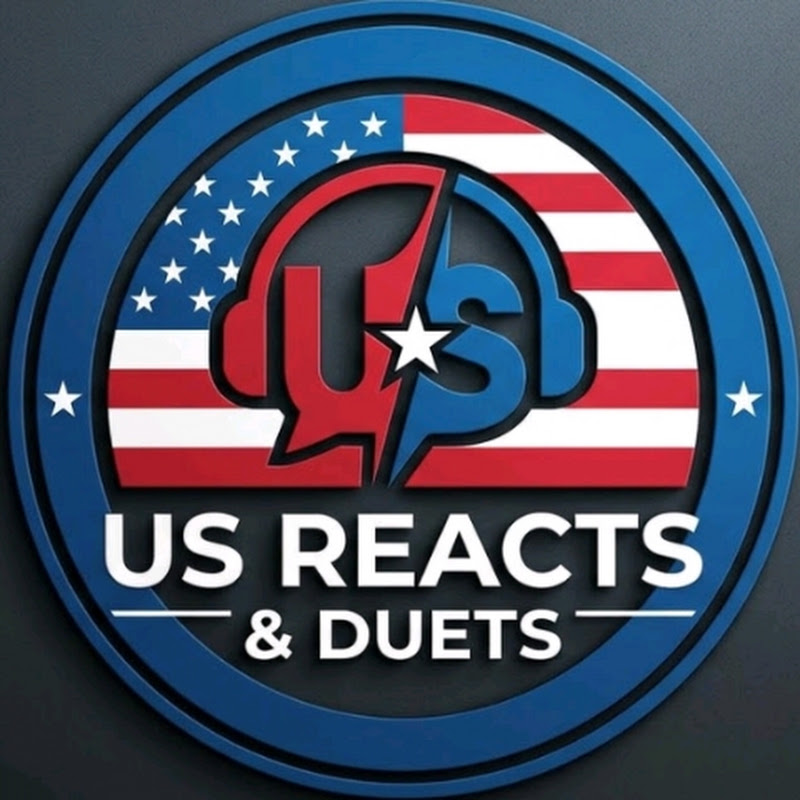 US Reacts & Duets