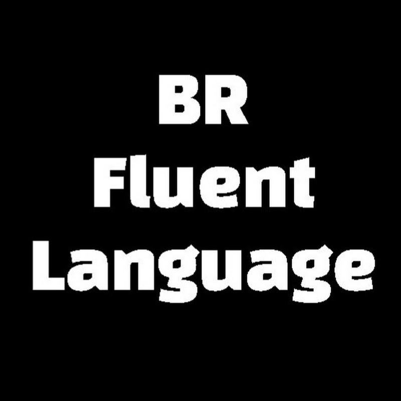 BR FLUENT LANGUAGE｜YouTubeランキング