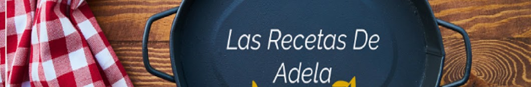 Las Recetas De Adela رمز قناة اليوتيوب
