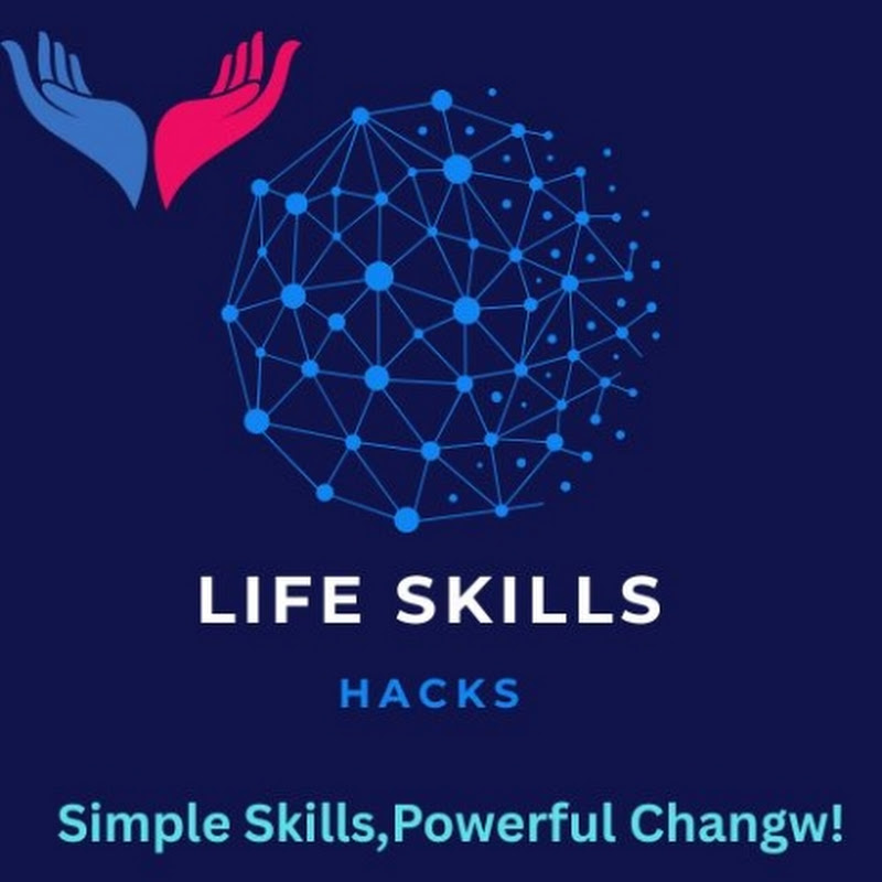 Life Skills Hacks 