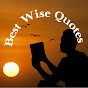 Best Wise Quotes - @bestwisequotes4877 YouTube Profile Photo