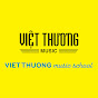 Việt Thương Music