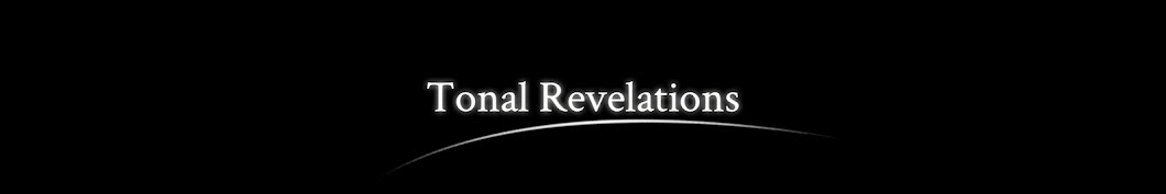 Tonal Revelations YouTube channel avatar