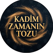 KADİM ZAMANIN TOZU