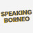 Speaking Borneo