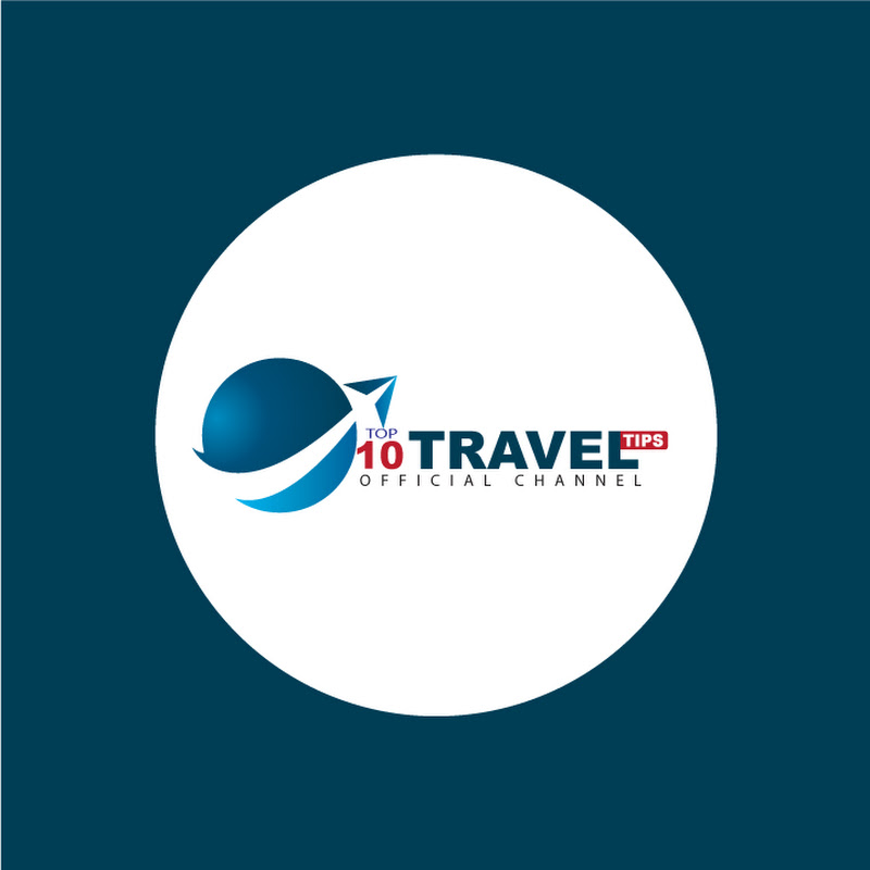 Top 10 Travel Tips