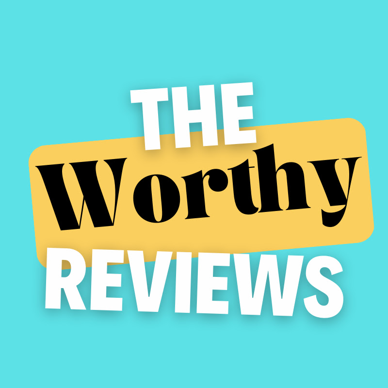 Worthy Reviews