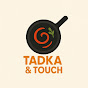 Tadka & Touch 😋 logo