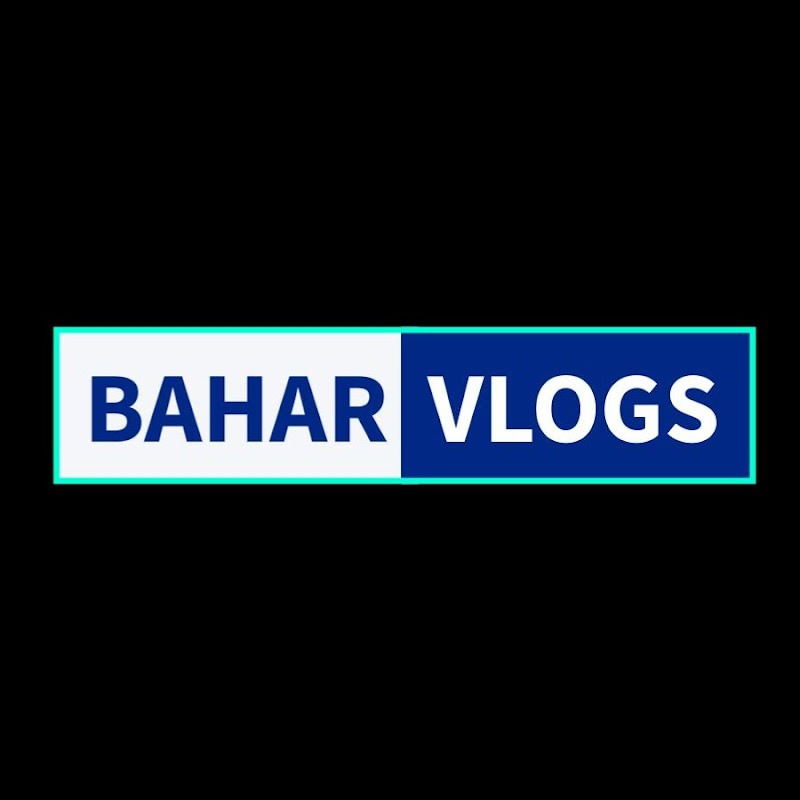 Bahar Vlogs