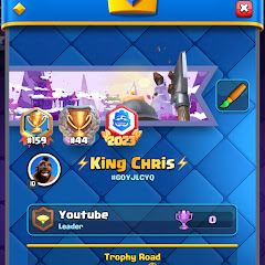 King Chris - Clash Royale