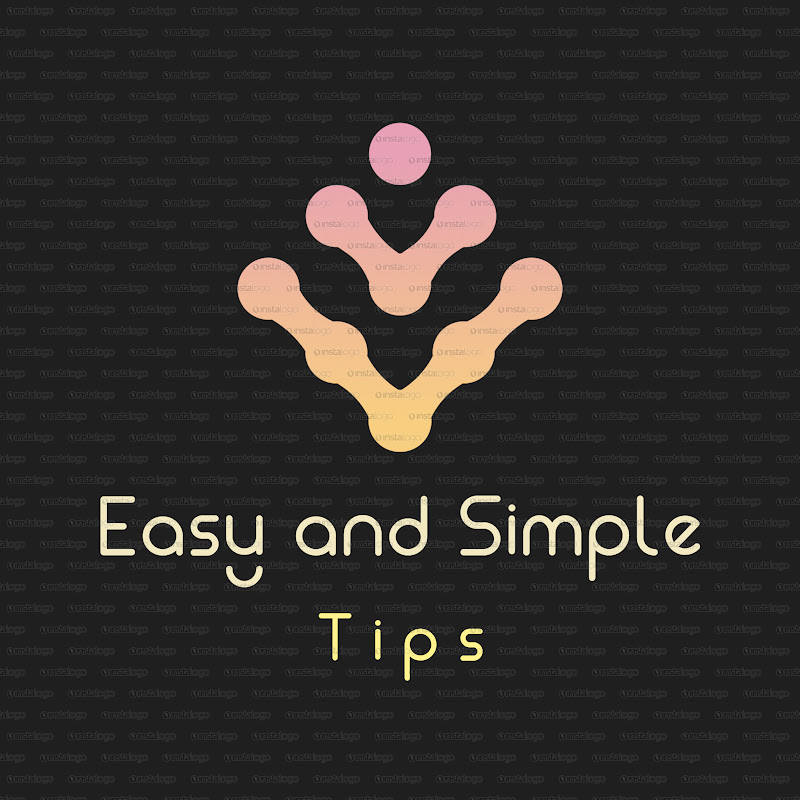 Easy & Simple Tips