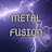 METAL FUSION