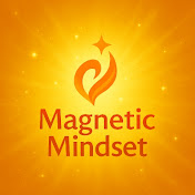 Magnetic Mindset