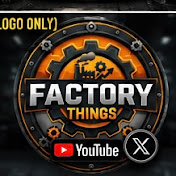 Factory Things x