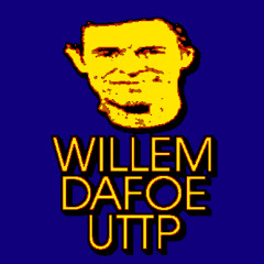 Willem Dafoe UTTP