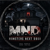 MONSTERS NEXT DOOR-911K60 | TRUE CRIME