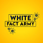 White Fact Army