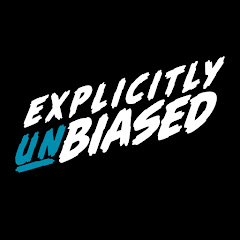 Explicitly Unbiased
