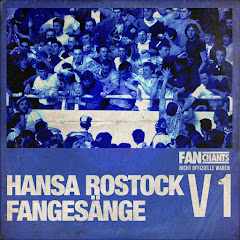 Hansa Rostock FanChants, F.C. Hansa Rostock E.V. Fans Fangesänge - Topic