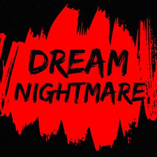 Dream Nightmare