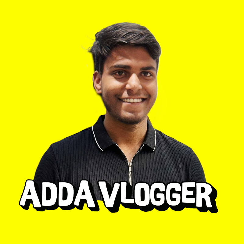 Adda Vlogger 07